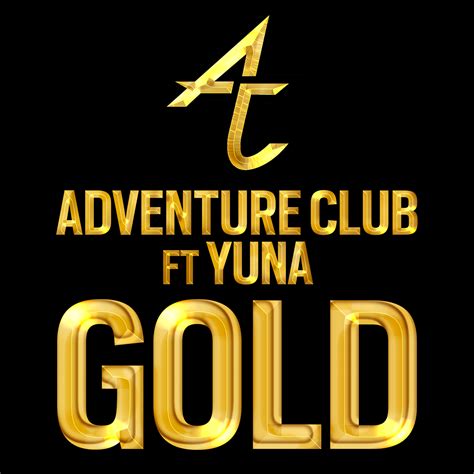 Adventure Club Gold Ft Yuna Adventure Club ft. Yuna - Gold | Your EDM